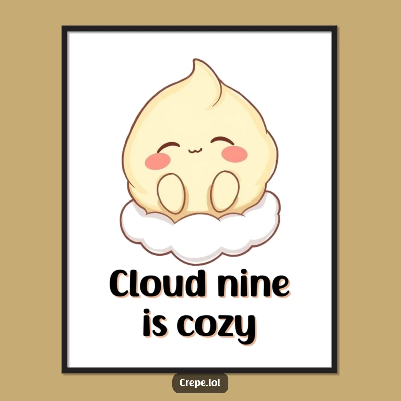 Funny Cloud Crepe Poster: Peaceful & Humorous Wall Art