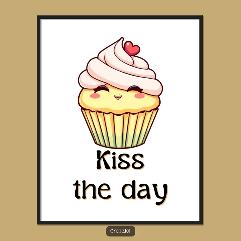 Funny Cheerful Cupcake Poster - Sweet Wall Art for a Cheerful Space