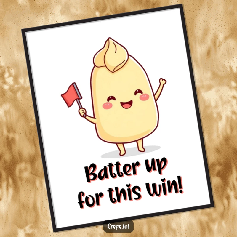 Funny Free Printable Wall Art: A cheerful, smiling crepe character holding a small flag and waving happily.