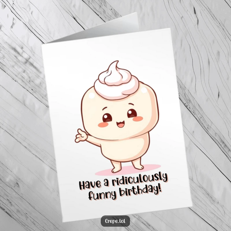 Funny Free Printable Birthday Card: A crepe with cream strikes a hilariously awkward pose, wishing you a happy birthday.
