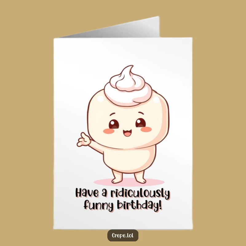 Free Printable Birthday Card: Creamy Crepe Pose - Hilarious Downloadable Birthday Fun!