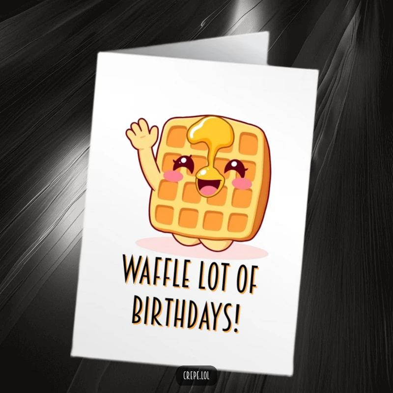 Funny Free Printable Birthday Card: A happy waffle covered in syrup waves enthusiastically, sending birthday wishes.