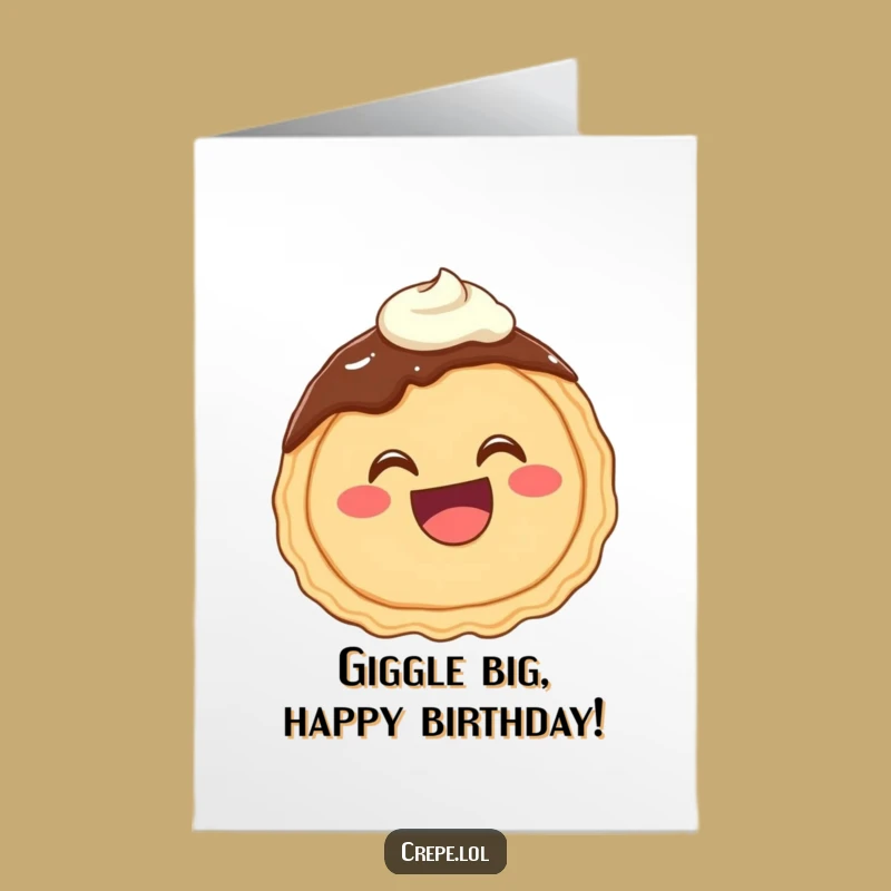 Free Printable Birthday Card: Giggling Chocolate Crepe Funny DIY Downloadable Gift