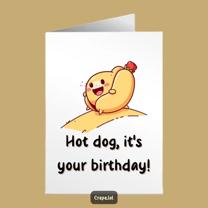 Free Printable Funny Hot Dog Rolling Birthday Card - Hilarious Downloadable Cheer