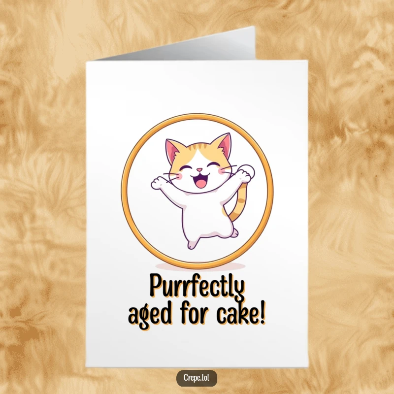 Funny free printable birthday card: a delighted cat with a wagging tail enthusiastically jumping through a hoop, ready for celebration.
