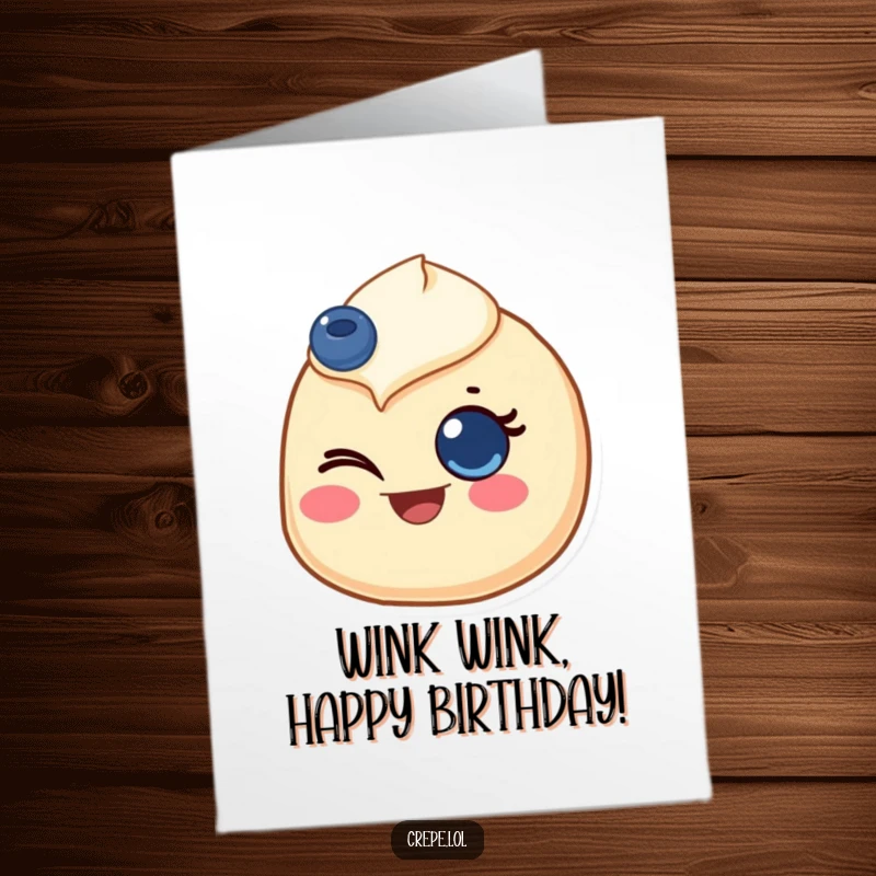 Funny Free Printable Birthday Card: A crepe with one blueberry eye gives a joyful wink, sharing birthday wishes.
