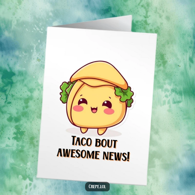 Funny Free Printable Congratulations Card: A happy taco tipping its shell like a hat, offering cheerful congratulations.