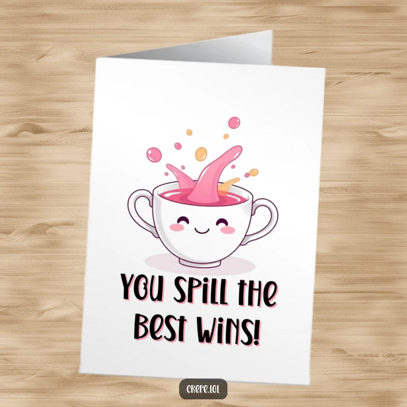 Funny Free Printable Congratulations Card: A smiling teacup playfully spills colorful liquid, celebrating a happy event.