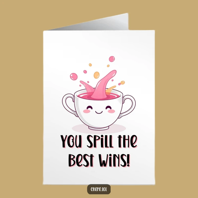 Free Printable Teacup Spill Congratulations Card - Humorous Downloadable Gift for Joyful Wins