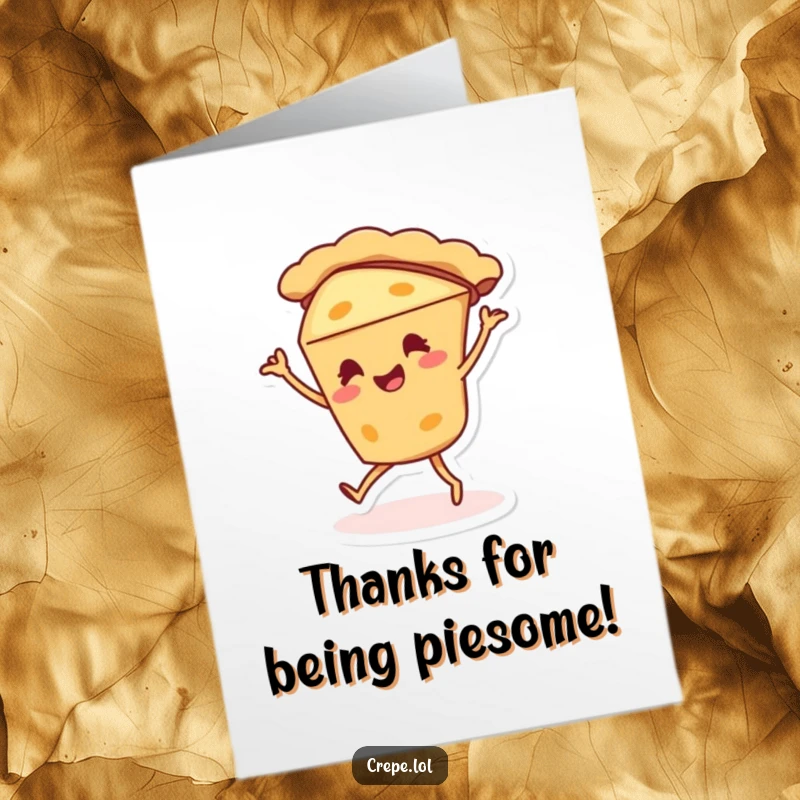 Funny Free Printable Thank You Card: A quirky pie character doing a silly, fun dance.