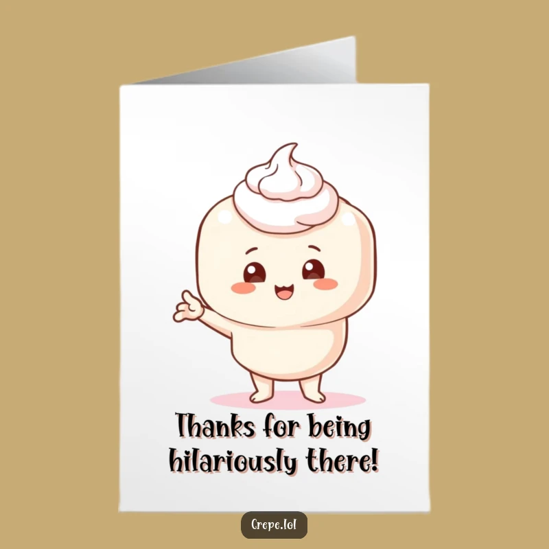 Free Printable Thank You: Crepe Pose Gratitude - Funny Downloadable Card!