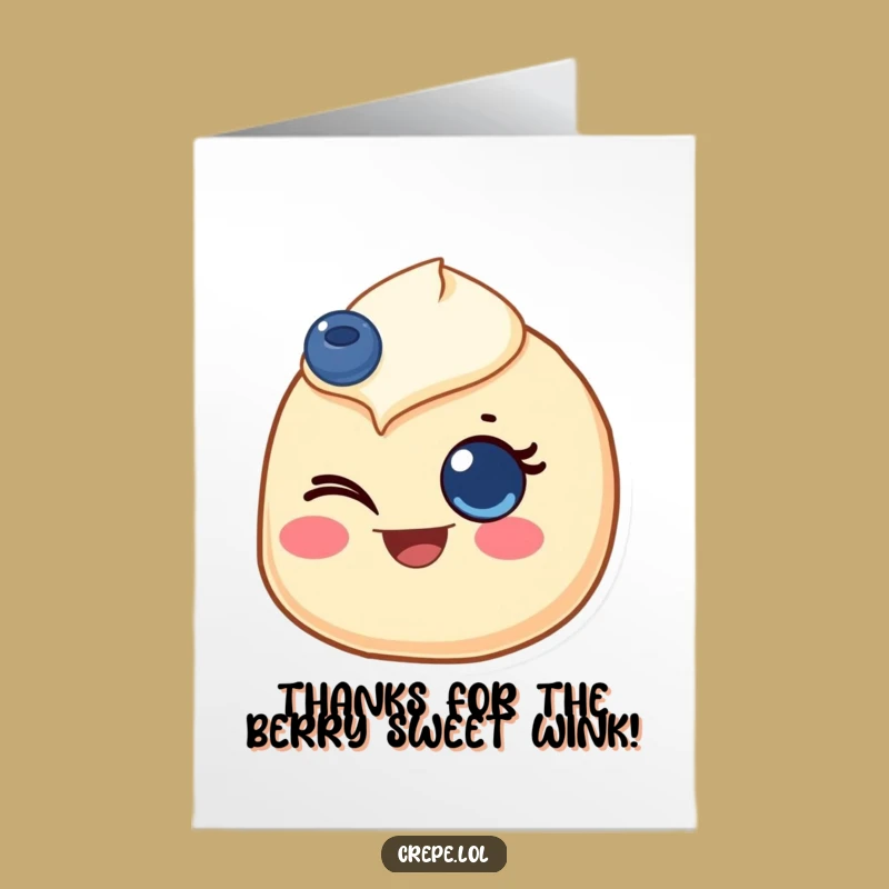 Free Printable Thank You: Winking Crepe Gratitude - Fun & Funny Downloadable Card!